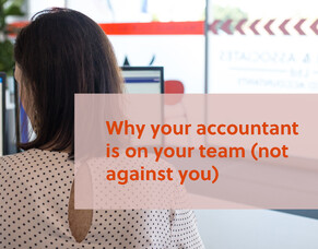 Why your accountant is on your team (not against you)